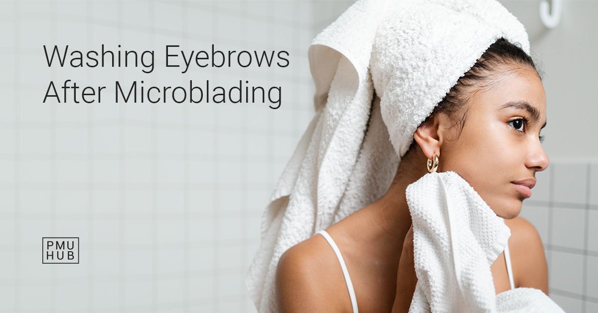 washing eyebrows after microblading
