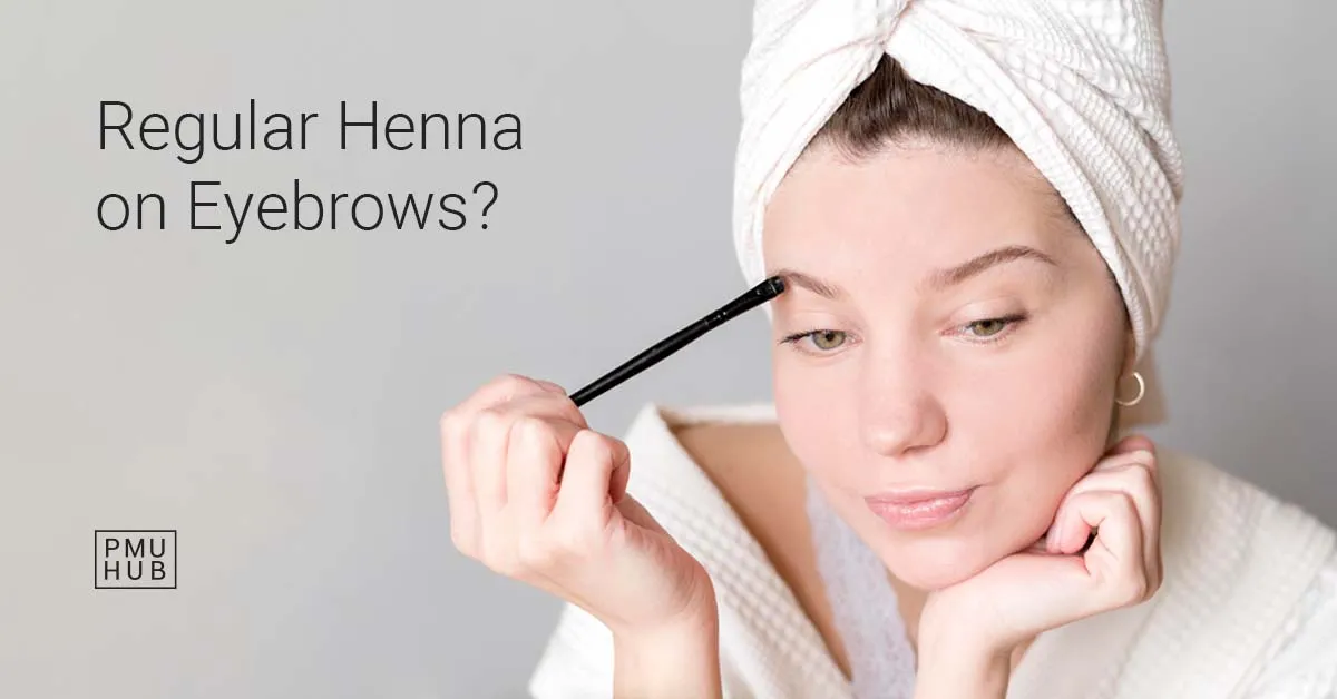 Can I Use Regular Henna on Eyebrows? Here's Why Not
