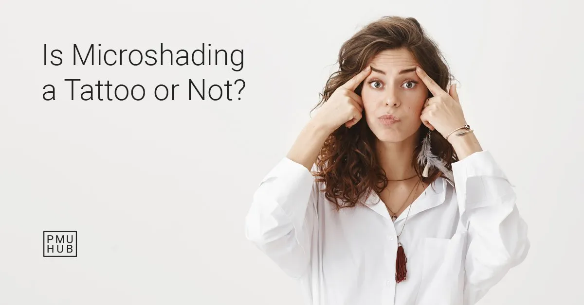 Is Microshading a Tattoo?