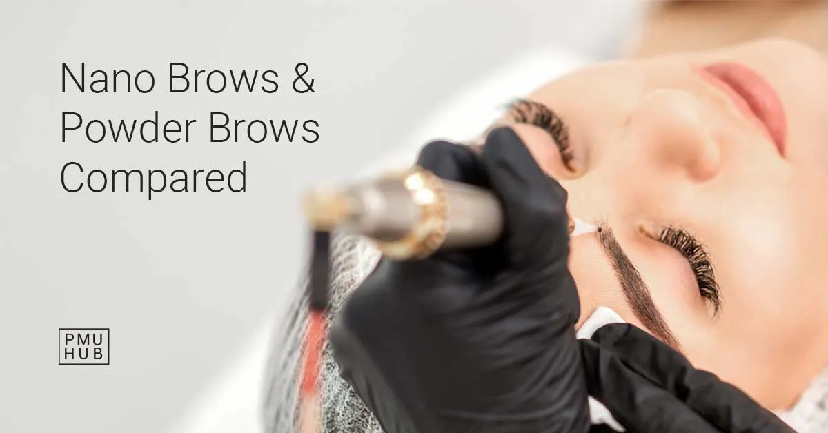 Nano Brows vs Powder Brows - Brow Treatments Compared
