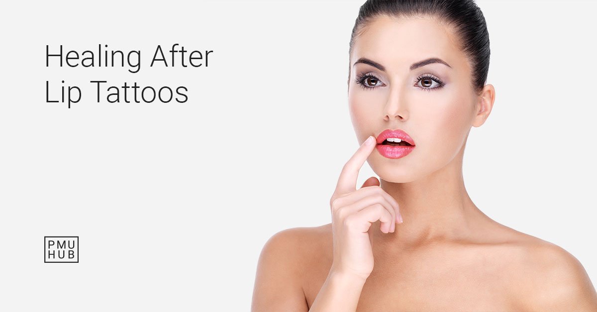 How Long Do Lip Tattoos Take to Heal on Average?