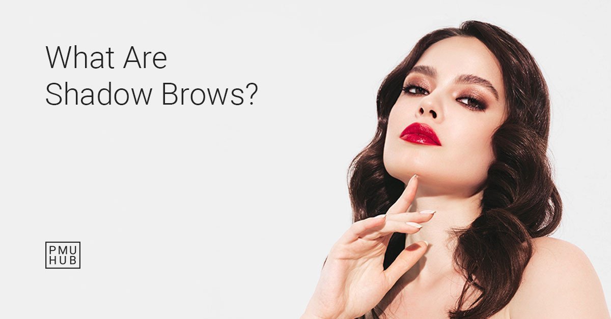 What Are Shadow Brows? Here’s How To Achieve The Look