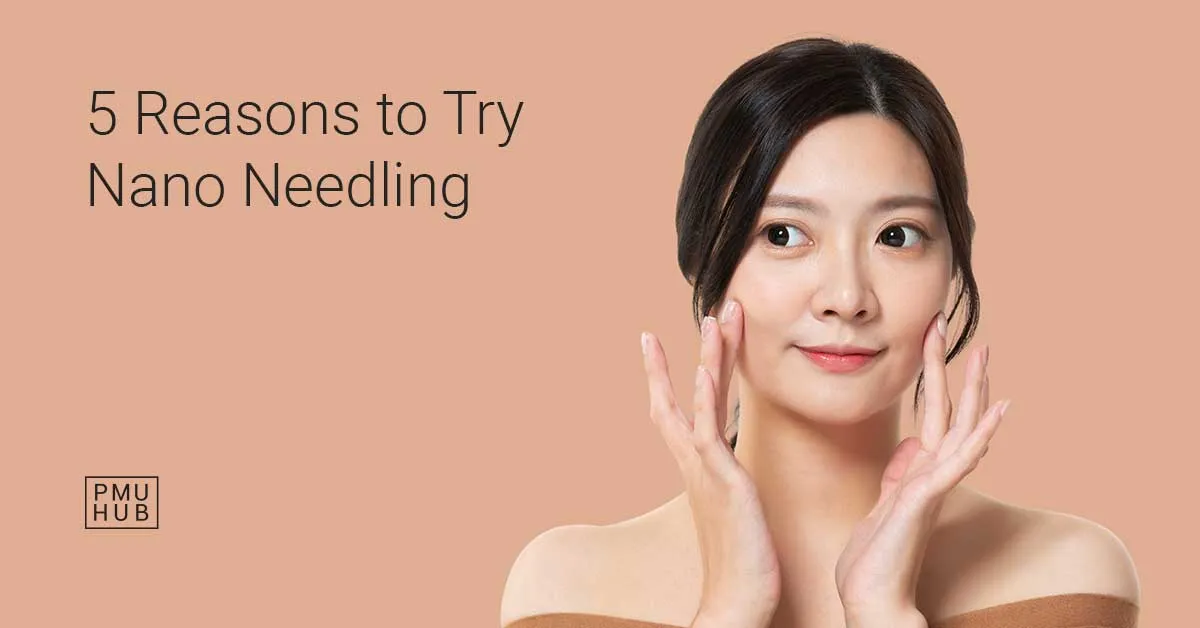 nano needling benefits