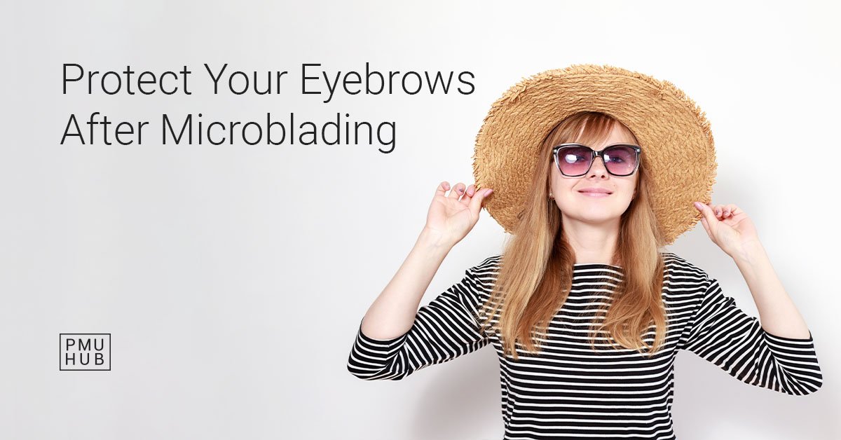 how to protect eyebrows after microblading