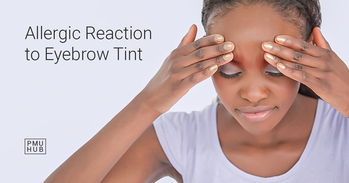 allergic reaction to eyebrow tint