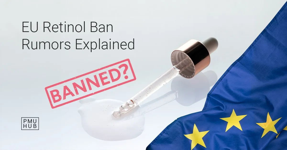 Is retinol banned in Europe?