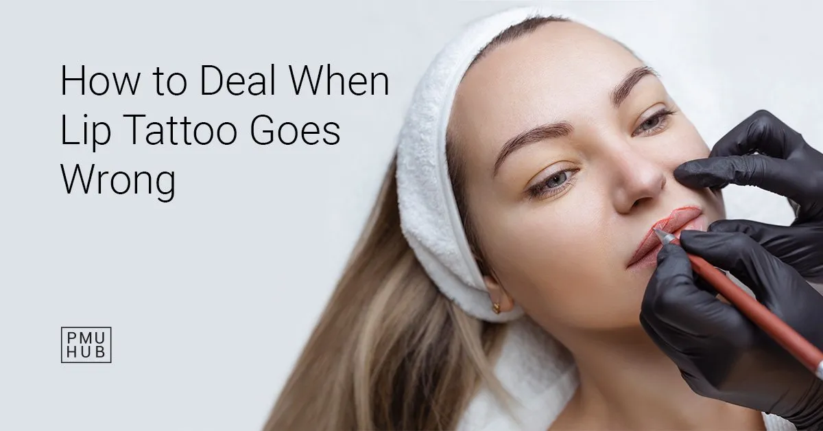 how to deal with lip blush corrections